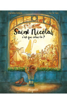 Saint nicolas, c'est qui celui-là?