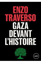 Gaza devant l'histoire