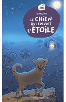 Le chien qui suivait l’étoile