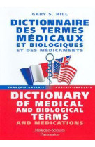 Dictionnaire des termes médicaux et biologiques et des médicaments (français-anglais, anglais-français)