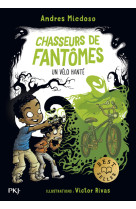 Chasseurs de fantômes - tome 02 un vélo hanté