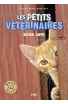 Les petits vétérinaires - tome 2 sans abri