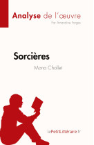 Sorcières de mona chollet (analyse de l'oeuvre)