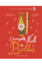 L'incroyable noël de bolduc