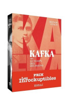 Kafka - tome 1 le temps des décisions