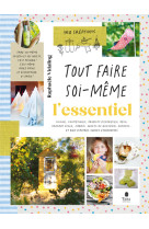 Tout faire soi-même - l'essentiel