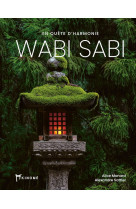 Wabi sabi - en quête d'harmonie