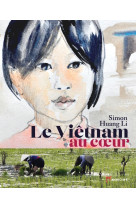 Le vietnam au cœur