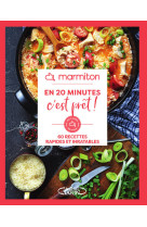 Marmiton - en 20 minutes c'est prêt !