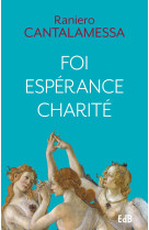 Foi, espérance, charité