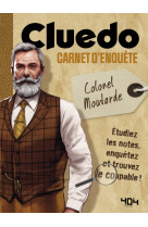 Cluedo - le carnet d'enquete du colonel moutarde