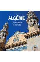 Algerie une histoire millenaire