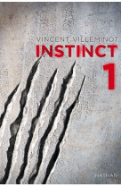 Instinct - tome 1