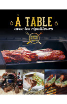 A table avec les ripailleurs