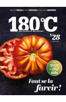 180°c des recettes et des hommes vol 28