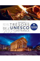 Tresors de l unesco en france : edition 2025