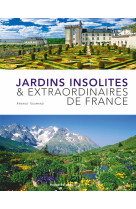 Jardins insolites et extraordinaires de france