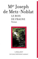 Le bois de fragne