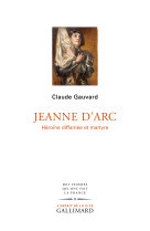 Jeanne d'arc - heroine diffamee et martyre