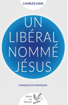 Un libéral nommé jésus