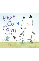 Papa coin coin !