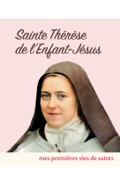 Sainte thérèse de l'enfant-jésus