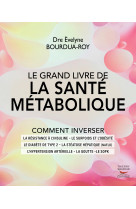 Le grand livre de la santé métabolique