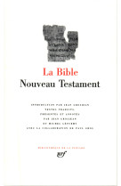 La bible - nouveau testament