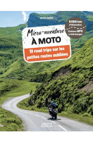 Micro-aventure à moto