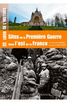 Sites de la première guerre dans l'est de la france