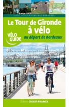 Le tour de gironde à vélo