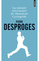 La minute nécessaire de monsieur cyclopède