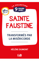 9 jours avec sainte faustine