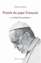 Procès du pape françois