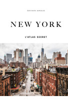 New york - l'atlas secret