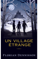 Un village etrange