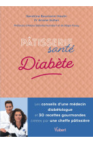 Pâtisserie santé diabète