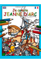 Je colorie jeanne d'arc