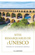 Sites remarquables de l'unesco (broché)