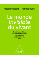 Le monde invisible du vivant