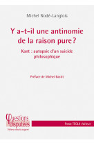 Y a-t-il une antinomie de la raison pure ?