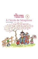 à l'école de séraphine