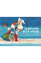 Le brigand de la crèche