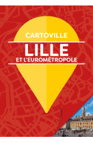 Lille et l'eurométropole