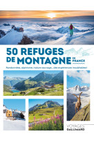 50 refuges de montagne en france