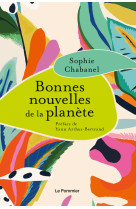 Bonnes nouvelles de la planète