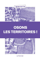 Osons les territoires !