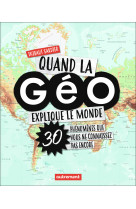 Quand la géo explique le monde