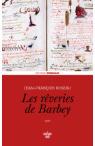 Les rêveries de barbey