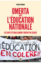 Omerta dans l'éducation nationale - les chefs d'établissement sortent du silence